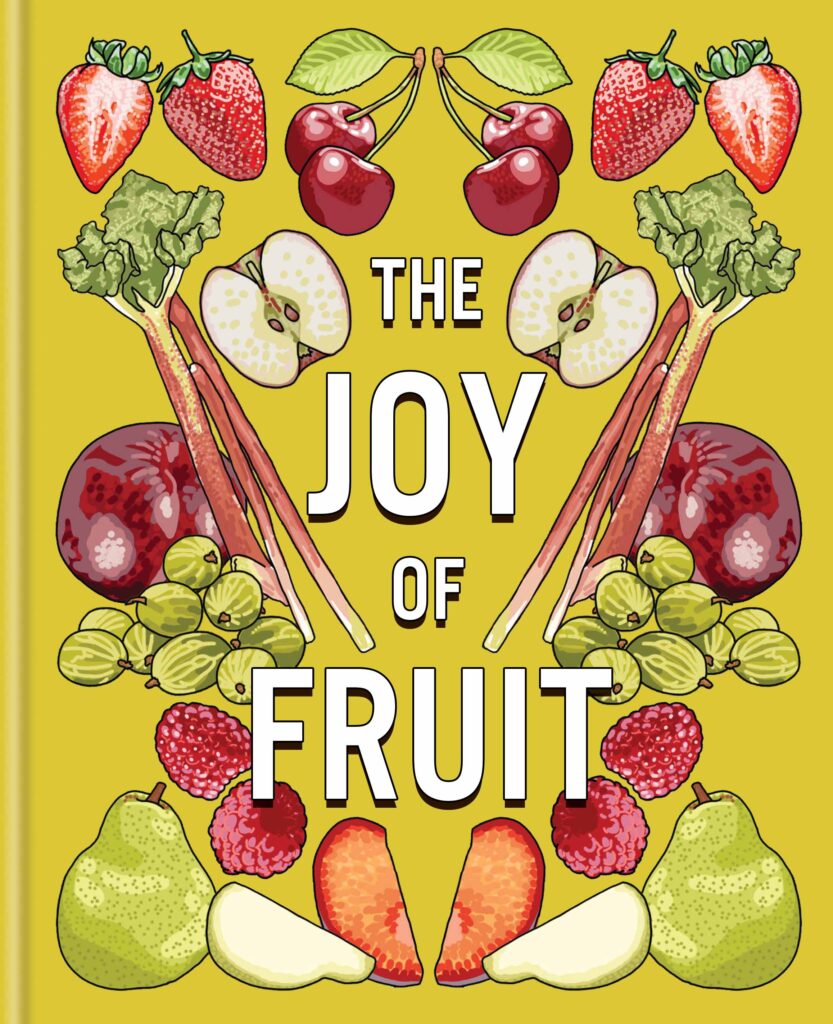 The Joy of Fruit - mocked up book cover